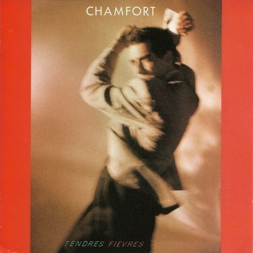 Alain Chamfort - Tendres fièvres (1986)