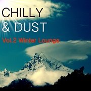 VA - Chilly & Dust Vol.2 (2017)