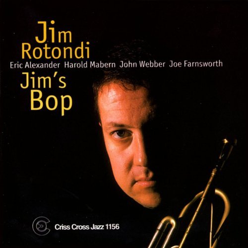 Jim Rotondi - Jim's Bop (1997)