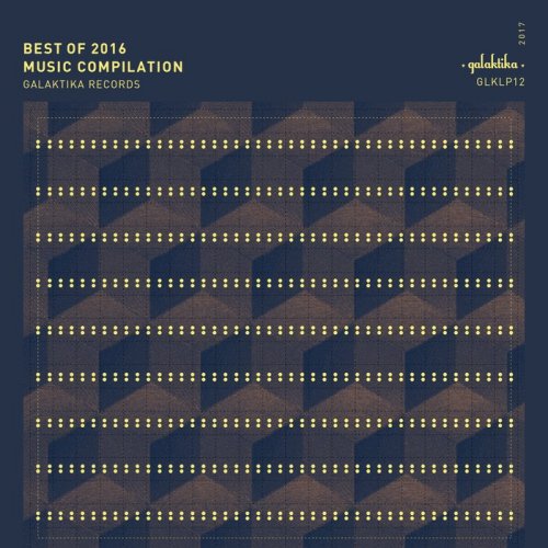 VA - Galaktika: Best of 2016 (2017)