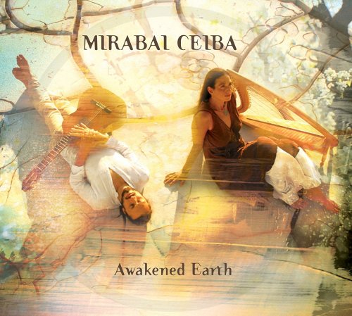 Mirabai Ceiba - Awakened Earth (2011)