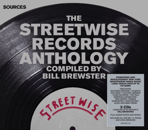 Bill Brewster - Sources - The Streetwise Records Anthology Compiled by Bill Brewster (2015)