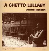 Jackie McLean - A Ghetto Lullaby (1973)