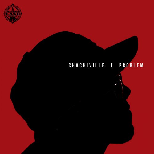 Problem - Chachiville (2017)