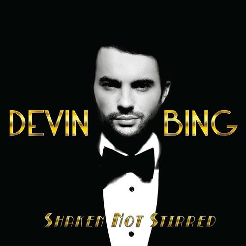 Devin Bing - Shaken Not Stirred (Deluxe Edition) (2017) _