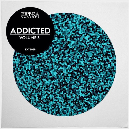 VA - Extravaganza Addicted 3 (2017)