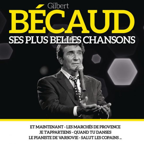 Gilbert Bécaud - Ses plus belles chansons (2017)