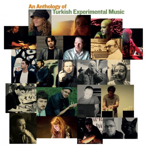 VA - An Anthology of Turkish Experimental Music 1961-2014 (2016)