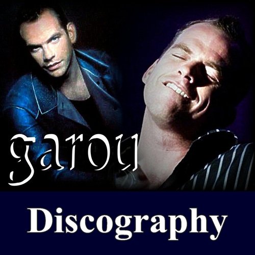 Garou - Discography (2000-2014) Lossless