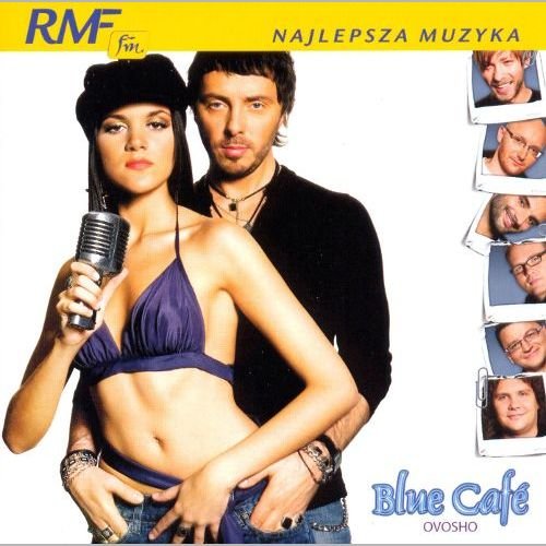 Blue Cafe - Ovosho (2006)