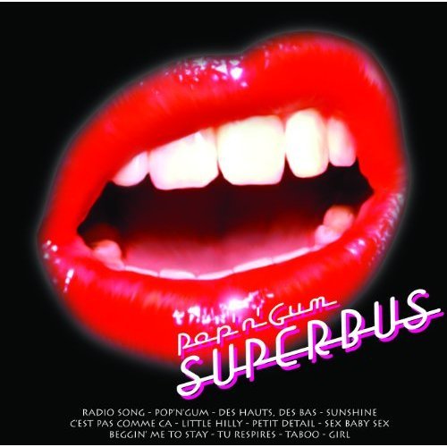 Superbus - Pop'N'Gum (2005)