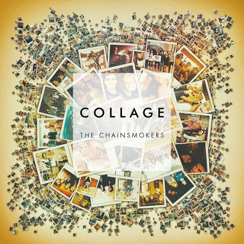 The Chainsmokers - Collage (2016) Hi-Res