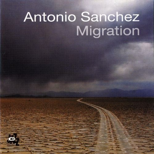 Antonio Sanchez - Migration (2007) Flac
