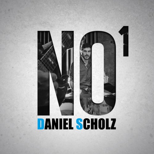 Daniel Scholz - No1 (2018)