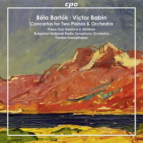 Piano Duo Genova & Dimitrov, Bulgarian National Radio Symphony Orchestra & Yordan Kamdzhalov - Bartók & Babin: Piano Concertos (2017)