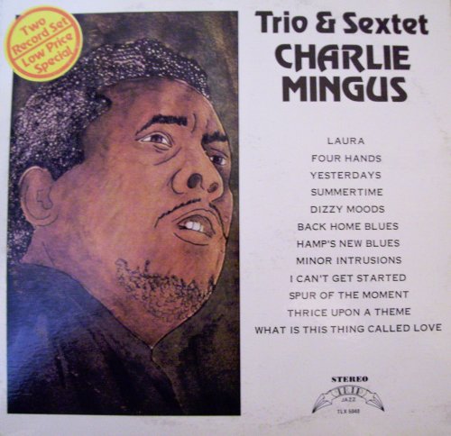 Charlie Mingus - Trio & Sextet (1957) [Vinyl]