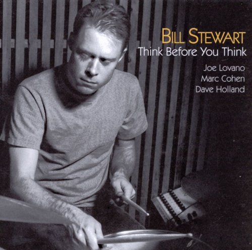 Bill Stewart - Think Before You Think (1998)