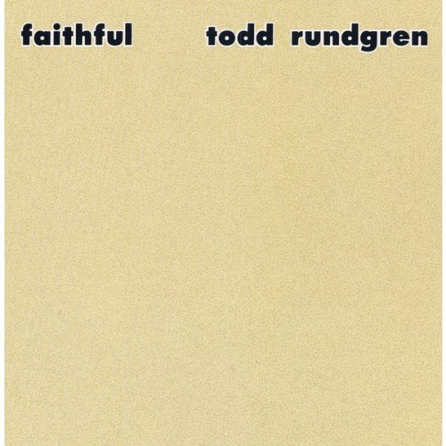 Todd Rundgren - Faithful (1976/2016) [Hi-Res]