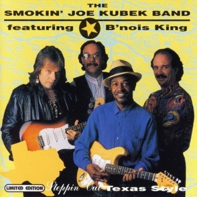 Smokin' Joe Kubek & Bnois King - Steppin' Out Texas Style (1991)