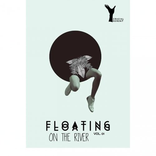 VA - Floating On The River Vol 01 (2017)