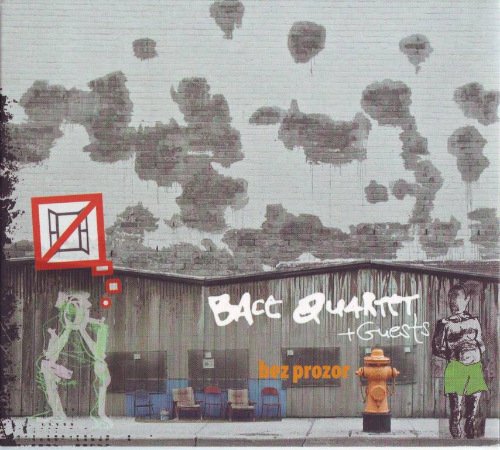 Bace Quartet - Bez prozor (2010)