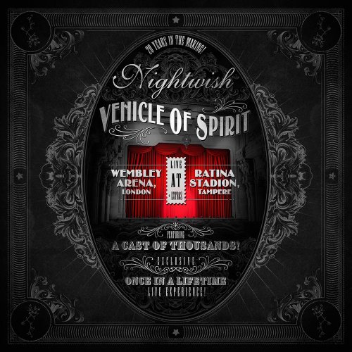 Nightwish - Vehicle Of Spirit [BLURAY Version] (2016)