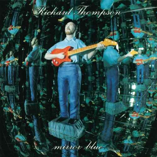 Richard Thompson - Mirror Blue (2016) [HDtracks]