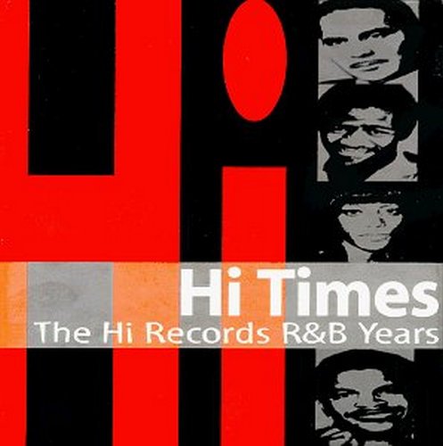 VA - Hi Times - The Hi Records R&B Years [3CD Box Set] (1995)