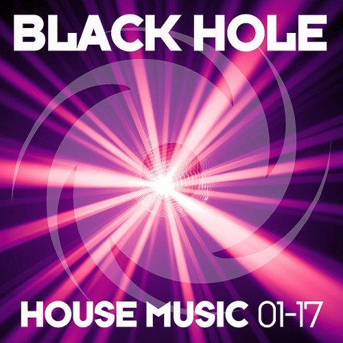 VA - Black Hole House Music 01-17 (2017)