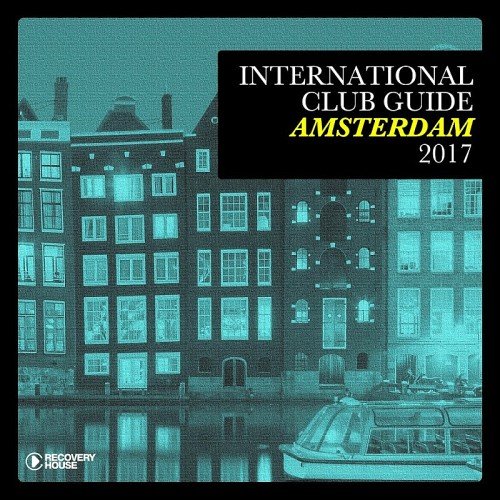 VA - International Club Guide Amsterdam (2017)