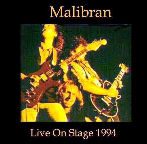 Malibran - Live on Stage 1994 (2004)