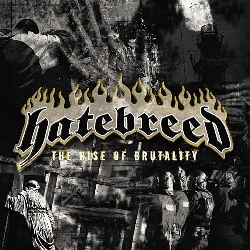 Hatebreed ‎- The Rise Of Brutality (2003) LP