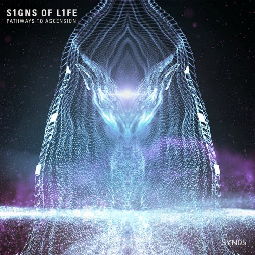 S1gns Of L1fe - Pathways to Ascension (2017)