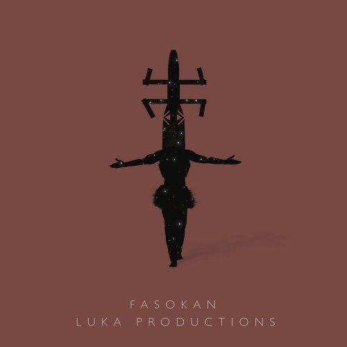Luka Productions - Fasokan (2017)