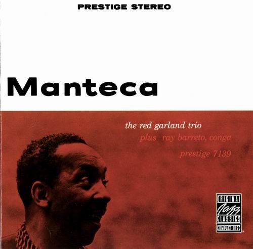 Red Garland Trio - Manteca (1958) 320 kbps