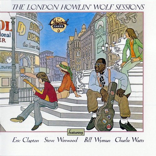 Howlin' Wolf featuring Eric Clapton, Steve Winwood, Bill Wyman & Charlie Watts - The London Howlin' Wolf Sessions (2006) 320 kbps