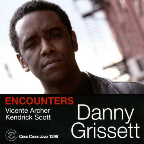 Danny Grissett - Encounters (2008) 320kbps