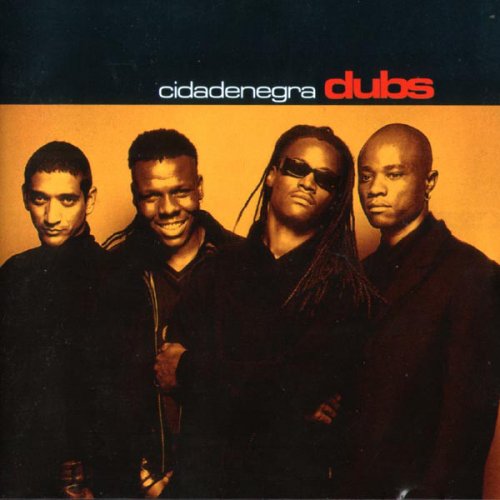 Cidade Negra - Dubs (2010)