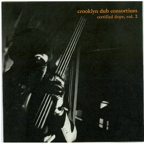 VA - Crooklyn Dub Consortium Certified Dope Vol. 2 (1996)