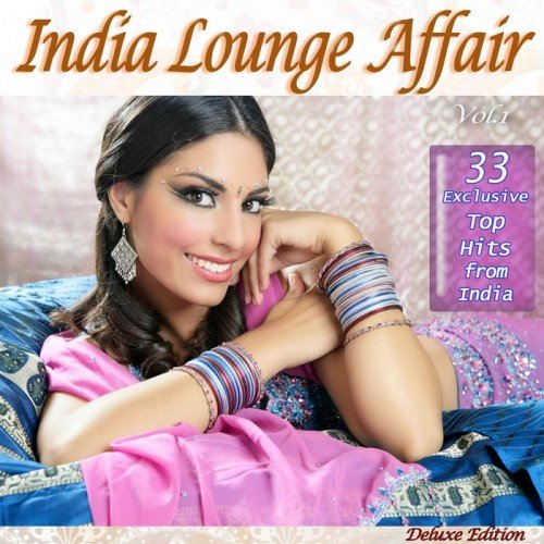 VA - India Lounge Affair: The Very Best of India Buddha Chillout Cafe Bar Lounge Hits (2012) Lossless