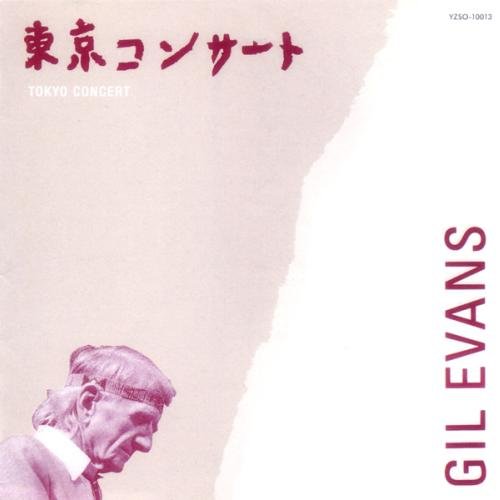Gil Evans - Tokyo Concert (1976) 320 kbps