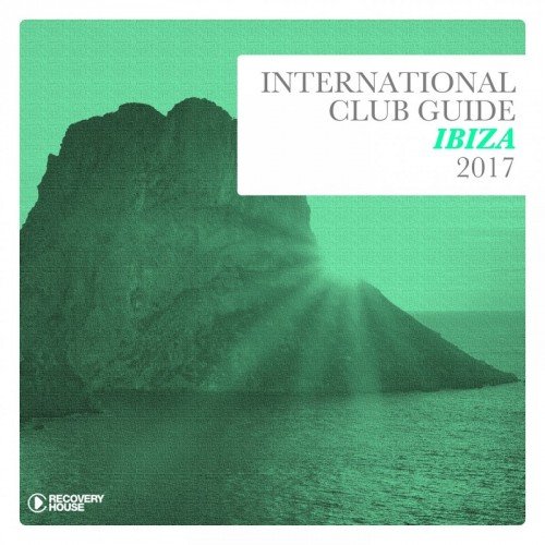 VA - International Club Guide Ibiza 2017 (2017)