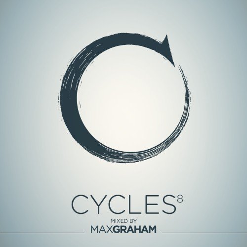 VA - Cycles 8 (Mixed By Max Graham) (2017)
