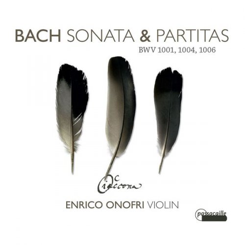 Enrico Onofri - Bach: Sonatas & Partitas BWV 1001,1004 & 1006 (2017)
