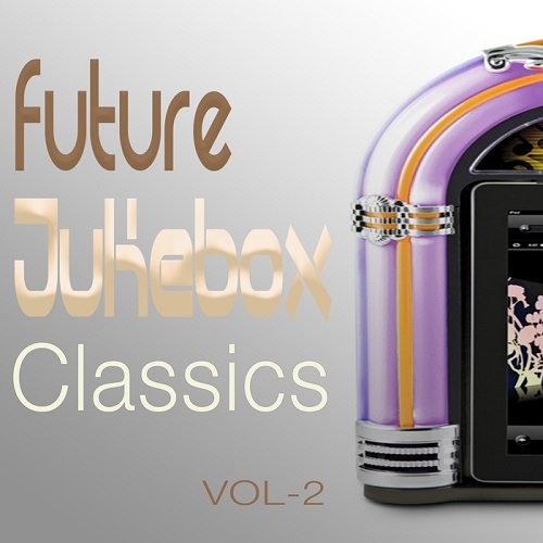 VA - Future Jukebox Classics Vol.2 (2017)