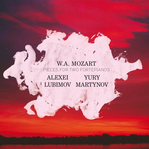 Alexei Lubimov & Yury Martynov - Mozart: Pieces for Two Fortepianos (2012) [Hi-Res]