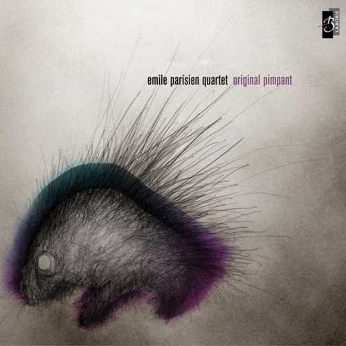 Emile Parisien Quartet - Original Pimpant (2010) [Hi-Res]