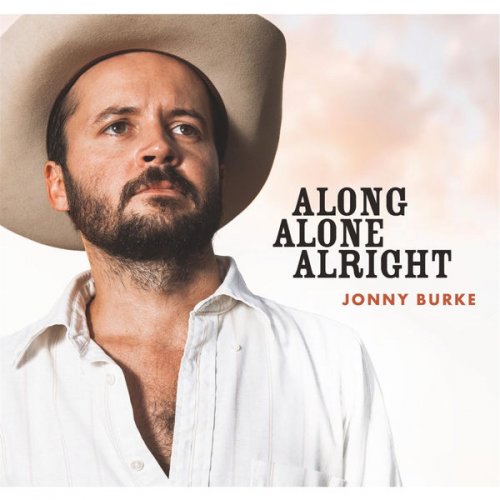 Jonny Burke - Along Alone Alright (2017)