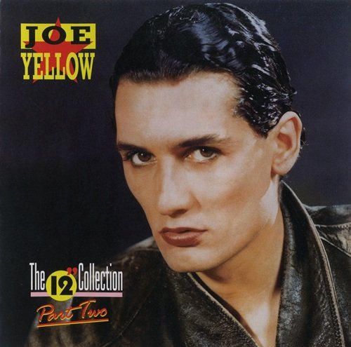 Joe Yellow - The 12'' Collection (Part Two) (2009) MP3 + Lossless