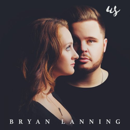Bryan Lanning - Us (2017)